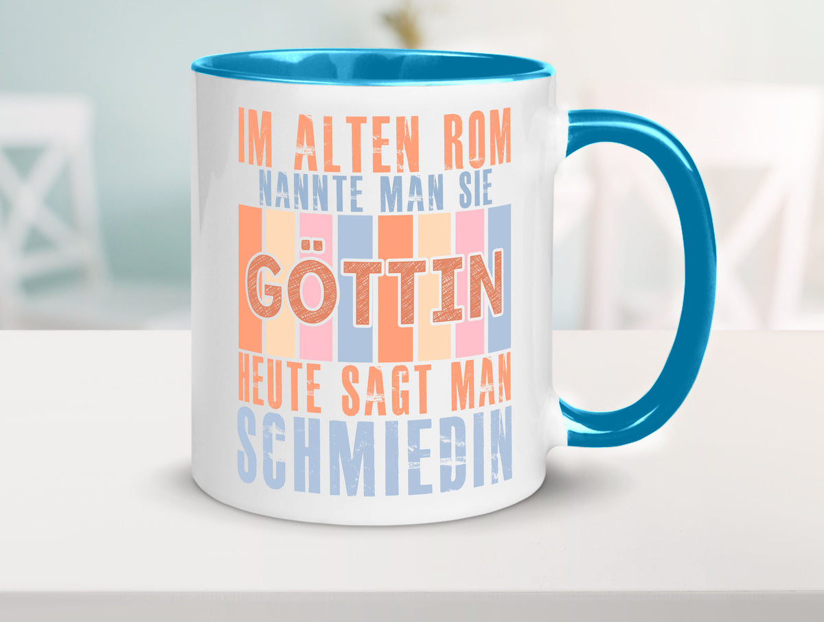 Heute sagt man: Schmiedin | Schmied Beruf Schmiederei lustiger Spruch Geschenk Tasse