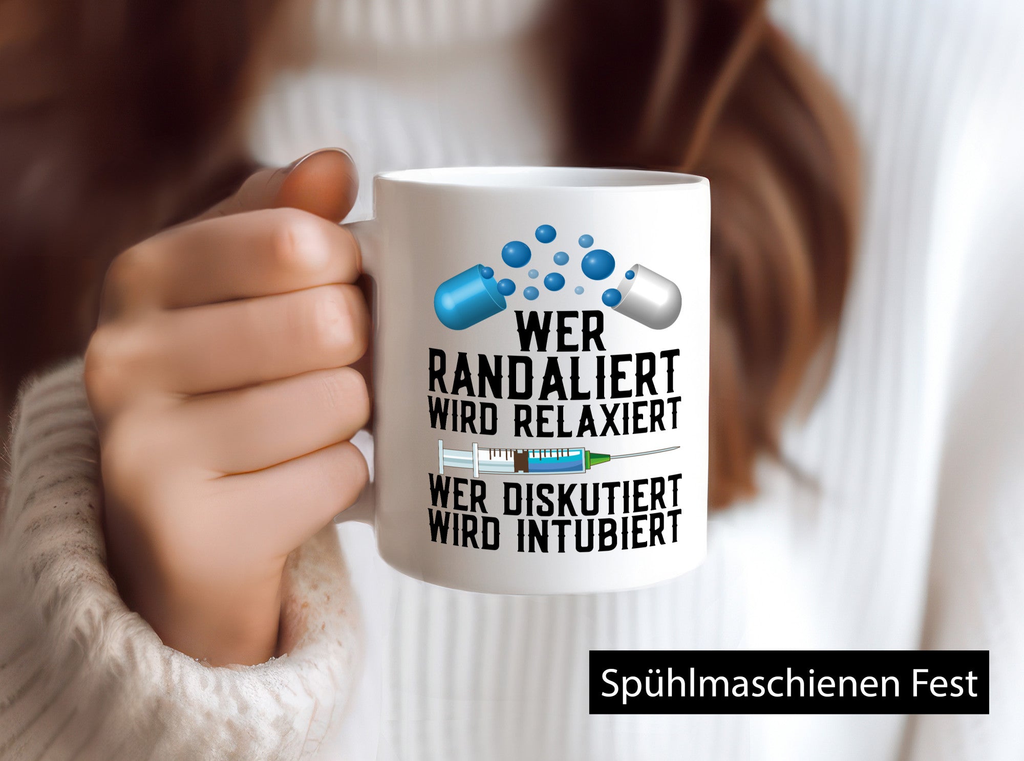Wer randaliert wird relaxiert | Arzt Spritze Pillen lustiger Spruch Geschenk