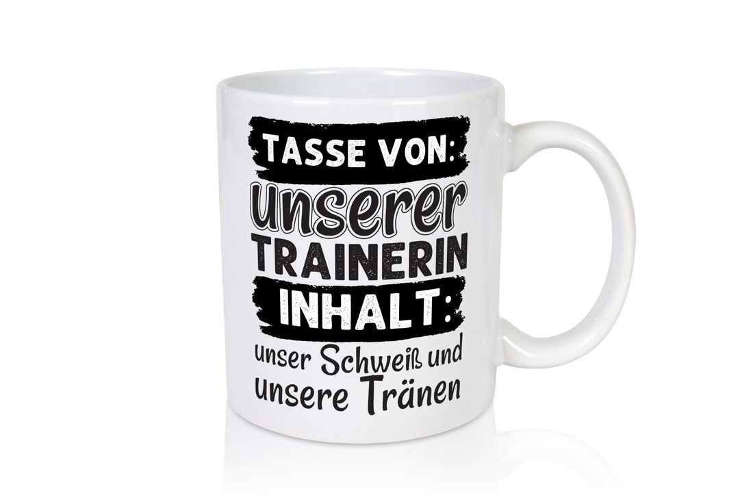 Schweiß und Tränen | Trainerin Tasse Sporttrainerin lustig Humor Geschenkidee
