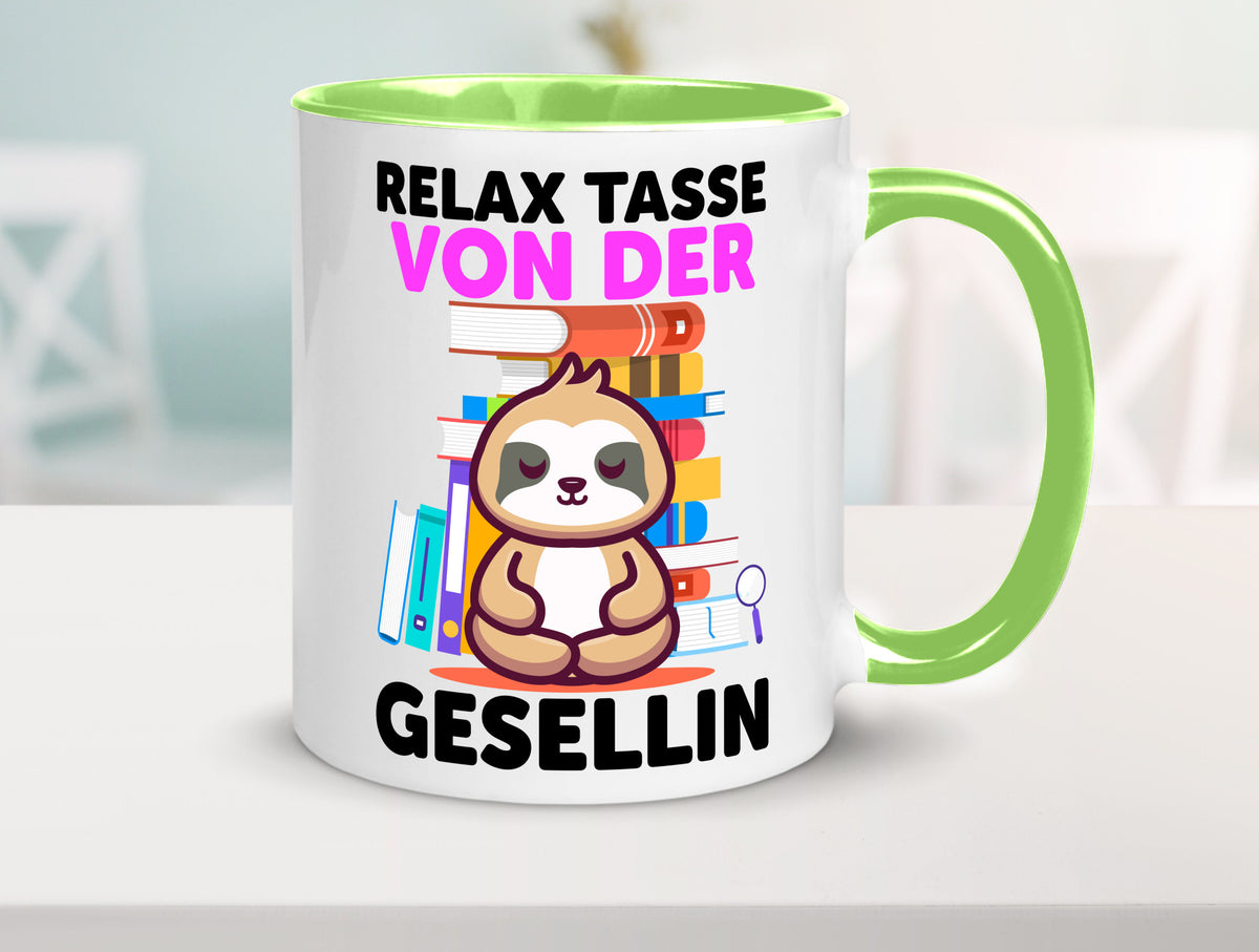 Relax Tasse: Gesellin | Handwerkerinnen lustig Humor Geschenkidee Geschenk Tasse