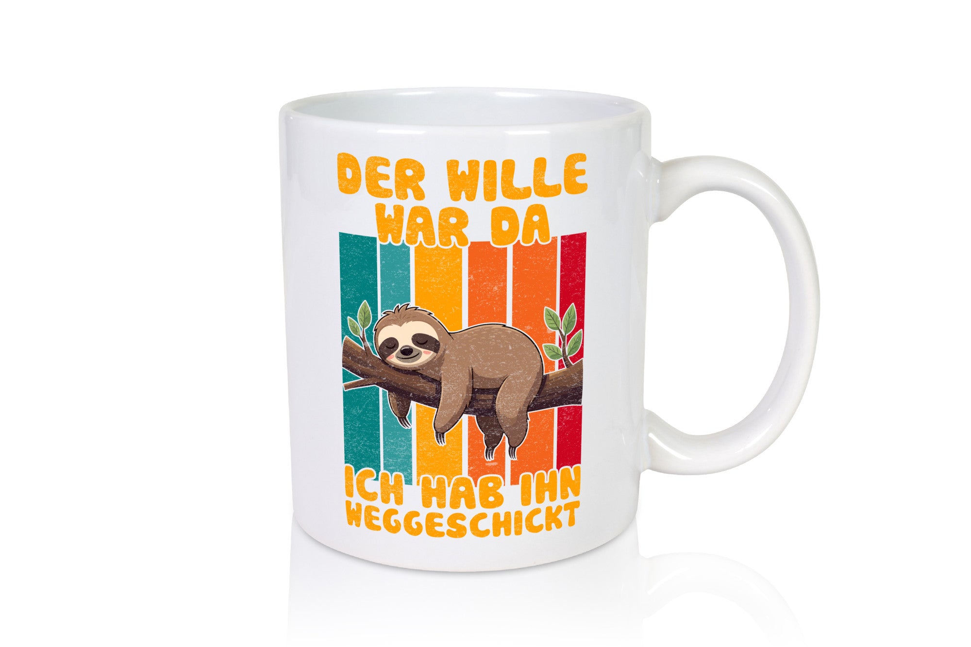 Hab den willen weggeschickt | Faultier Arbeitskollegen Humor Arbeit Kollegen