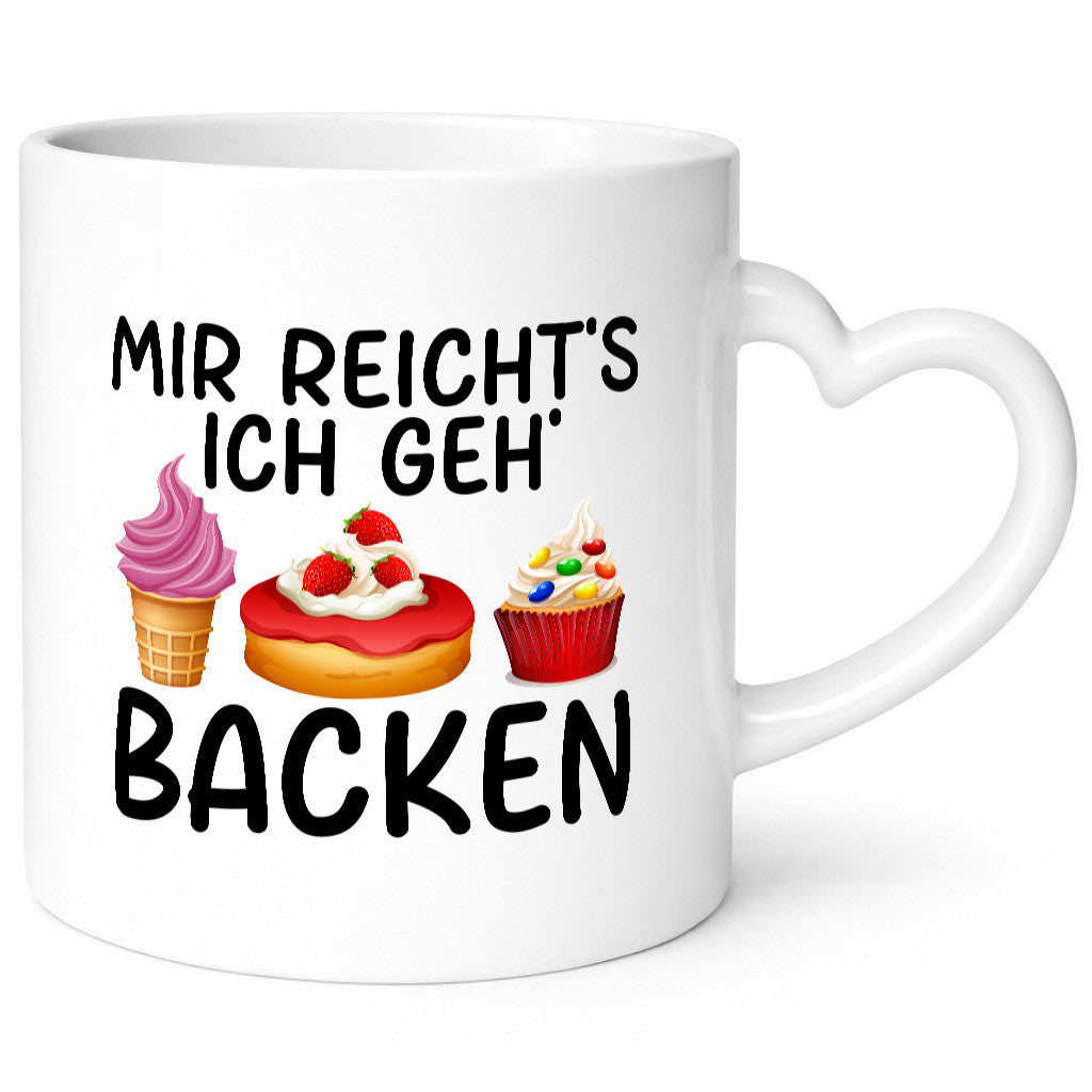 Mir reichts ich geh Backen | Kuchen Eis lustiger Spruch Geschenk Humor