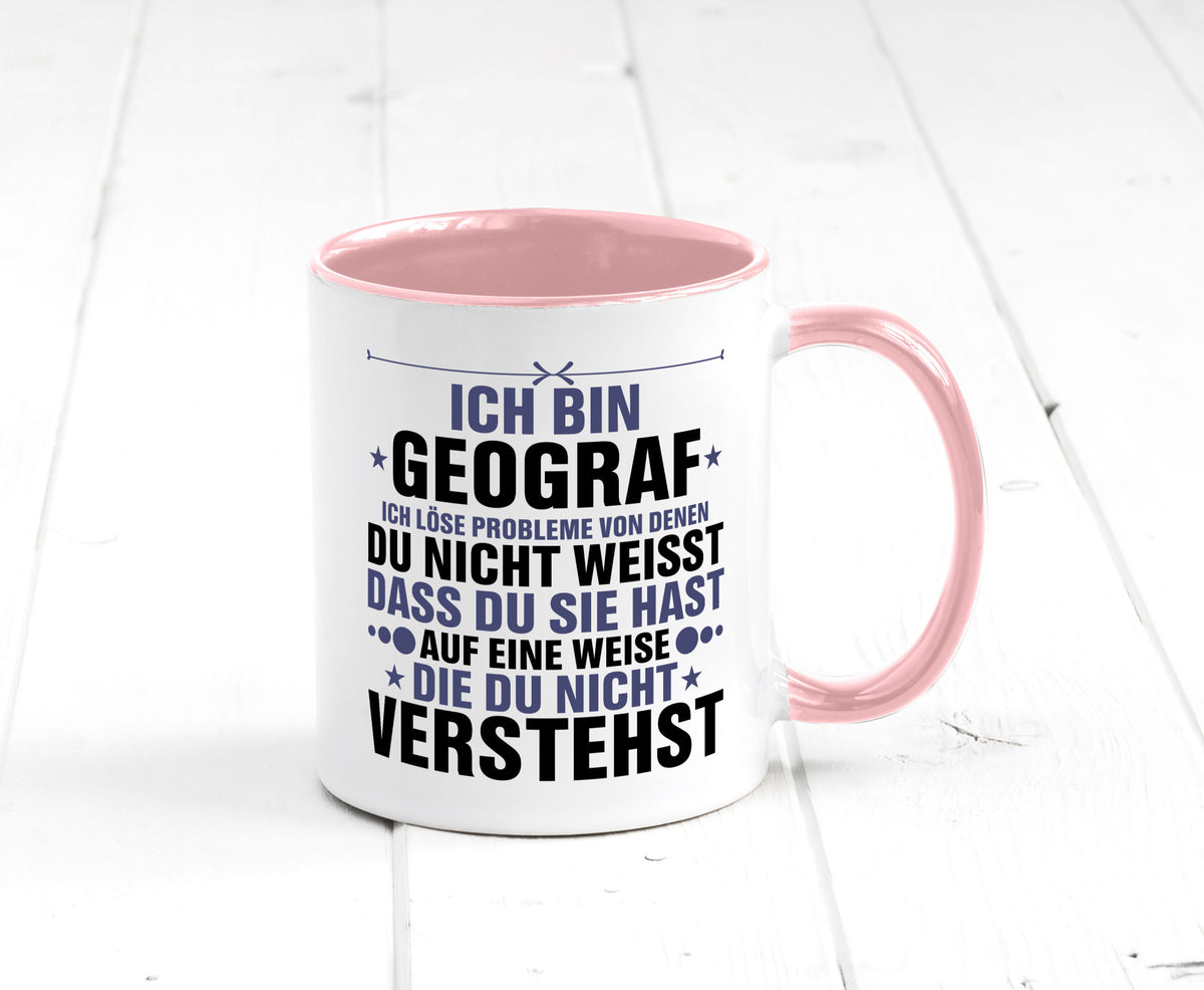 Löse Probleme: Geograf | Geografie lustig Humor Geschenkidee Geschenk Tasse