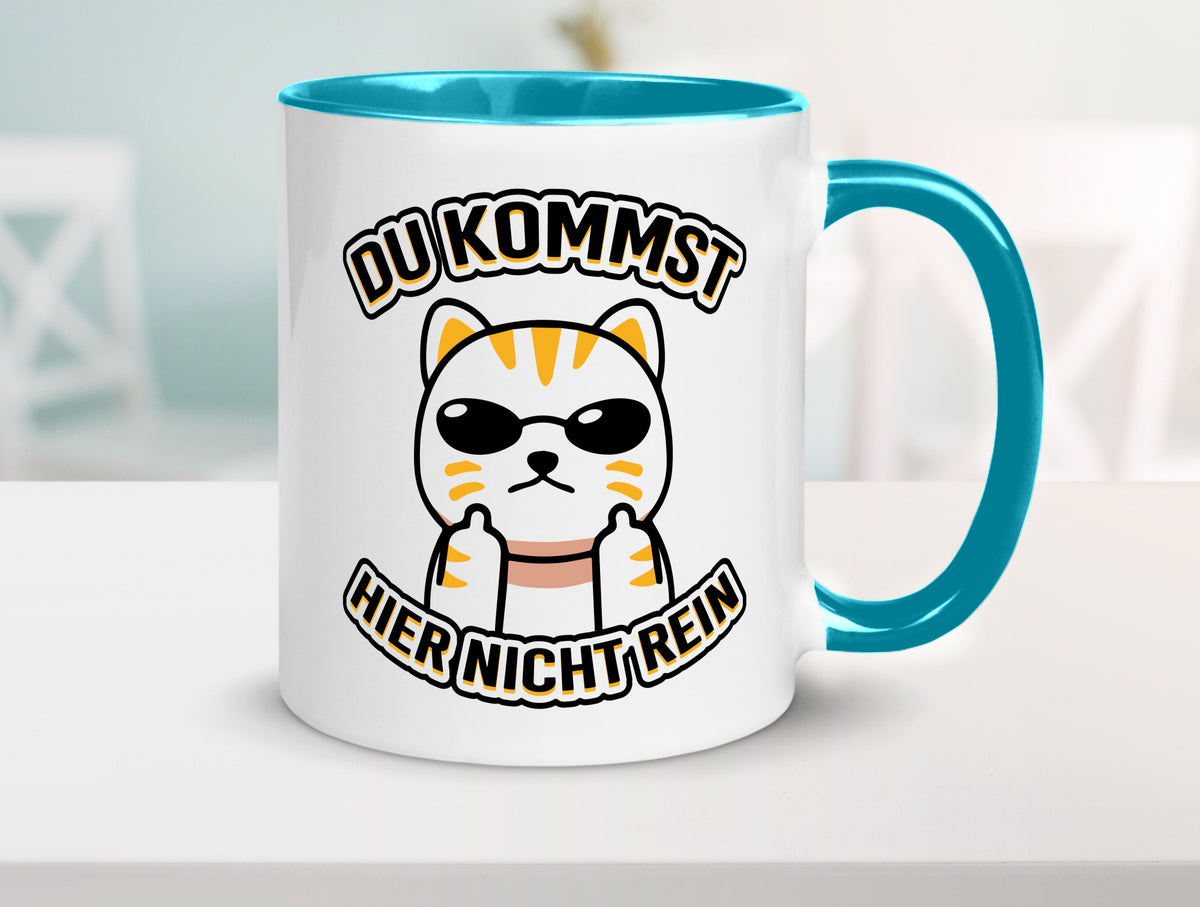 Du kommst hier nicht rein | Böse Katze Humor Tierliebhaber Geschenkidee Tasse