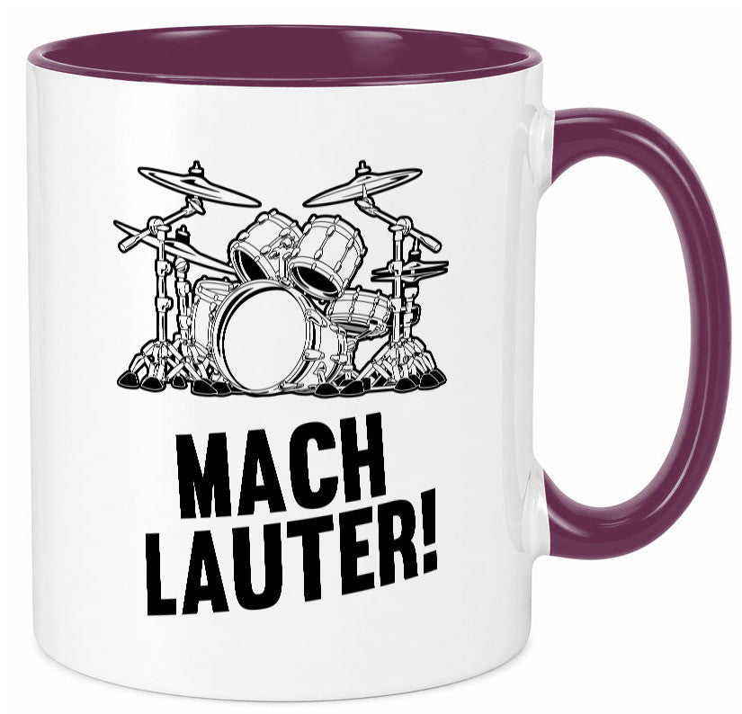 Mach lauter | Schlagzeug Band Musiker Geschenkidee Humor Tasse