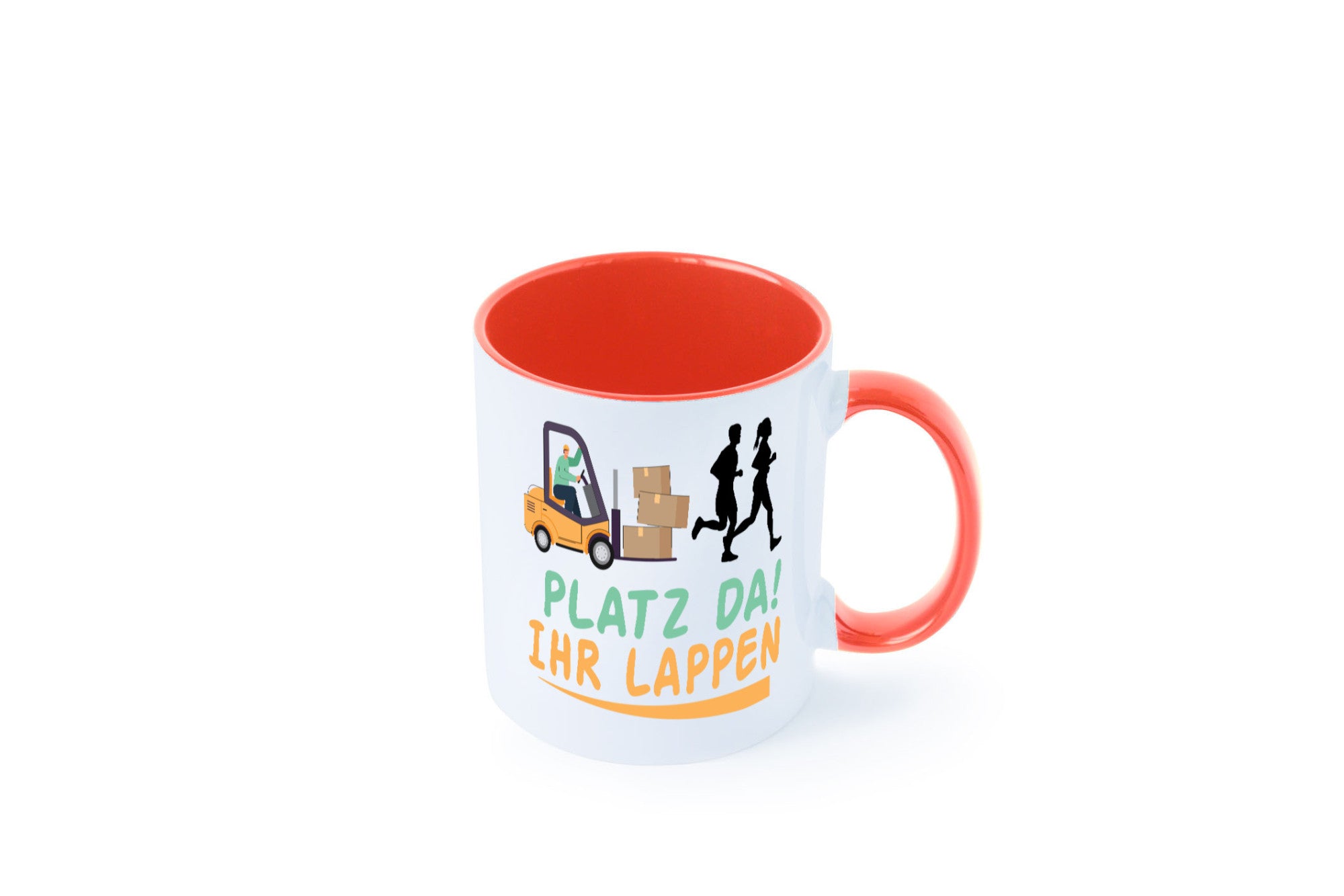 Platz da ihr Lappen | Stapler Fahrer Humor Geschenkidee Tasse