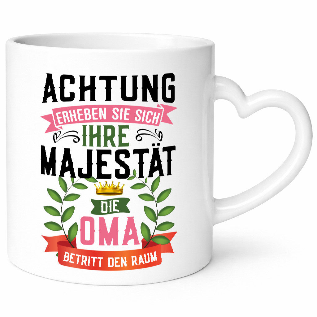 Achtung erheben sie sich | Majestät Oma Beste Humor Familie Geschenkidee Tasse