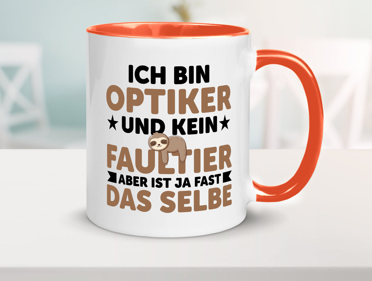 Ich bin kein Faultier: Optiker | Augenoptiker v2 lustiger Spruch Geschenk Tasse
