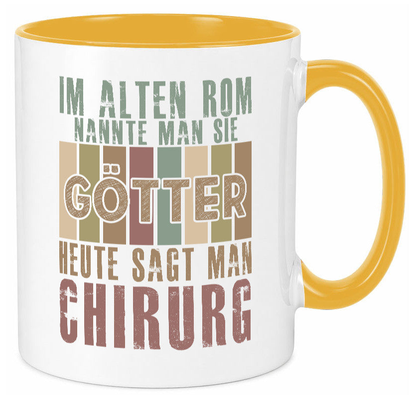 Heute sagt man: Chirurg | Medizin Chirurgie Geschenkidee Humor Tasse