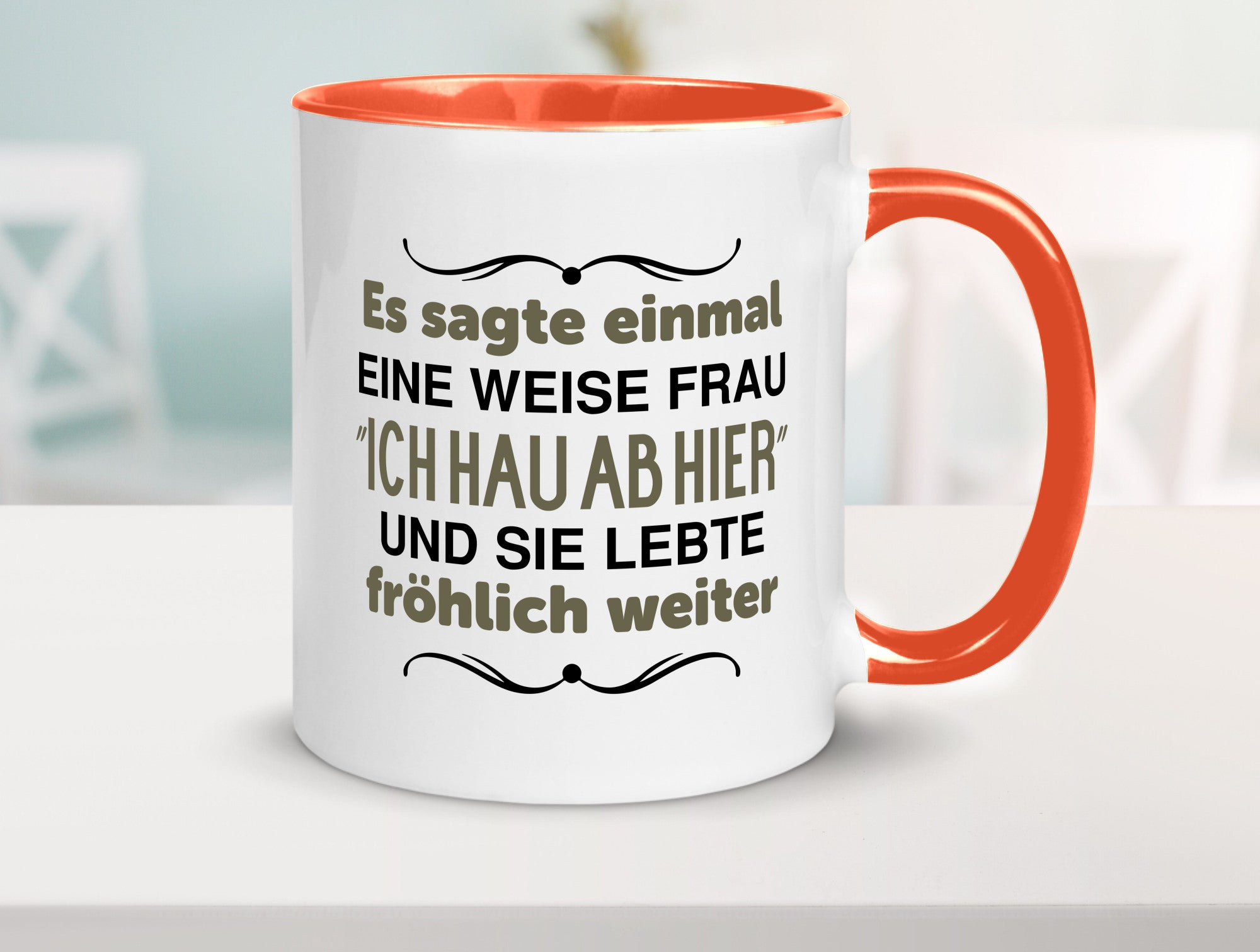 Eine weise Frau sagte einmal | Trennung lustig Humor Geschenkidee Geschenk Tasse