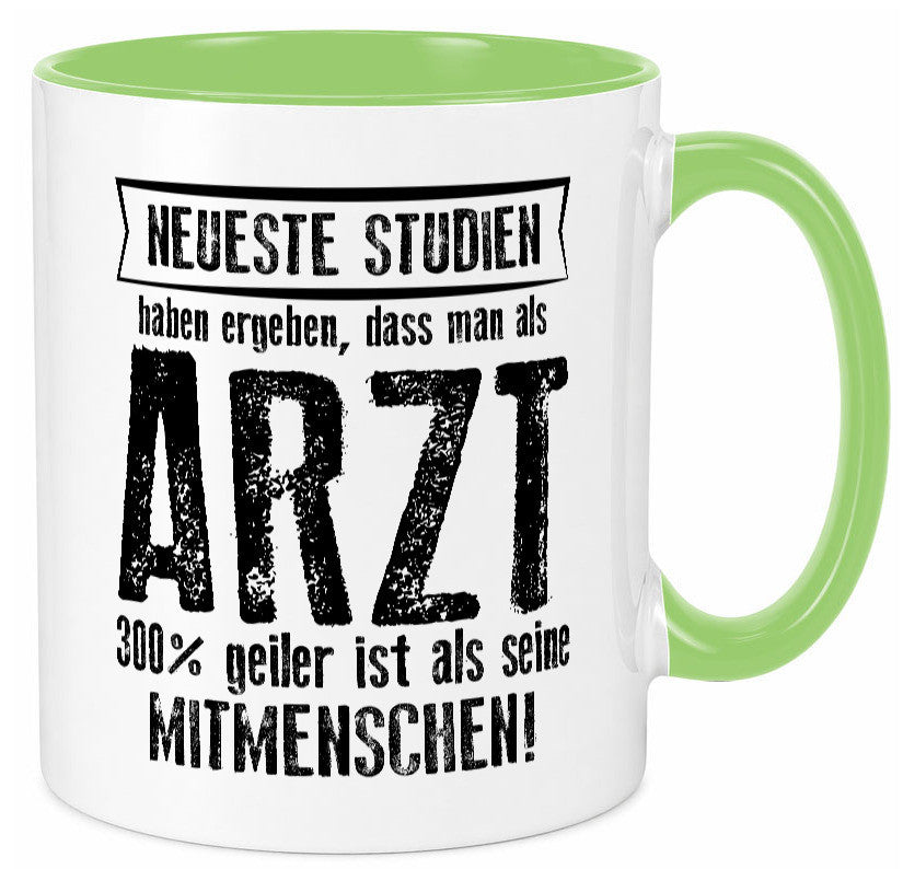 Neuste Studien: Arzt | Medizin Doktor Facharzt Geschenkidee Humor Tasse
