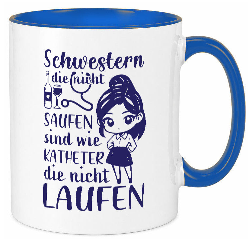 Schwestern die nicht saufen | Krankenschwester Alkolhol Geschenkidee Humor Tasse