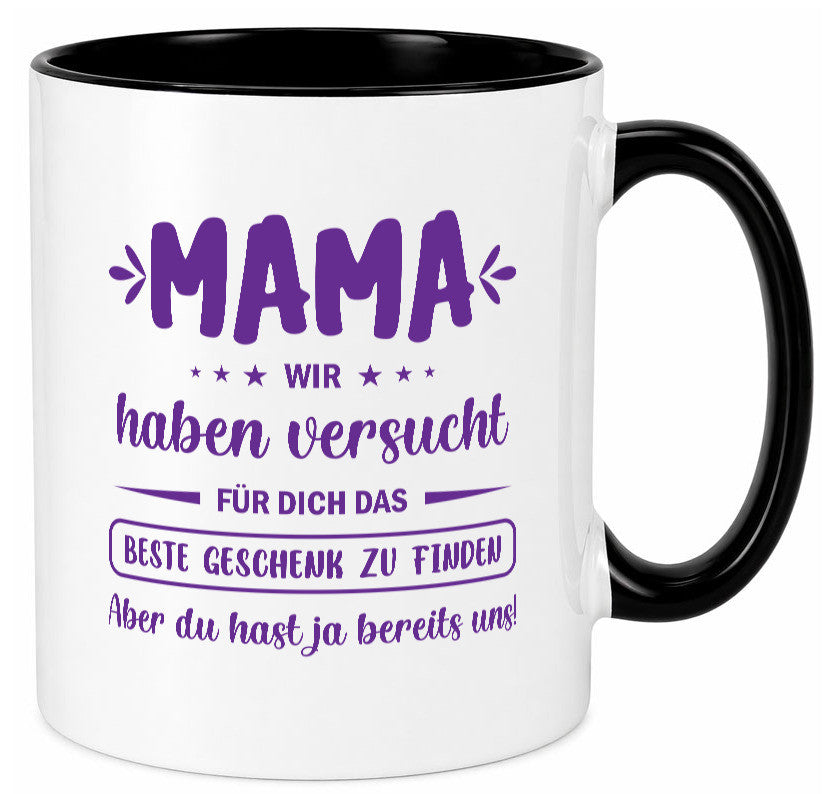Perfekte geschenk | du hast ja bereits uns Muttertag lustiger Spruch Familie Tasse