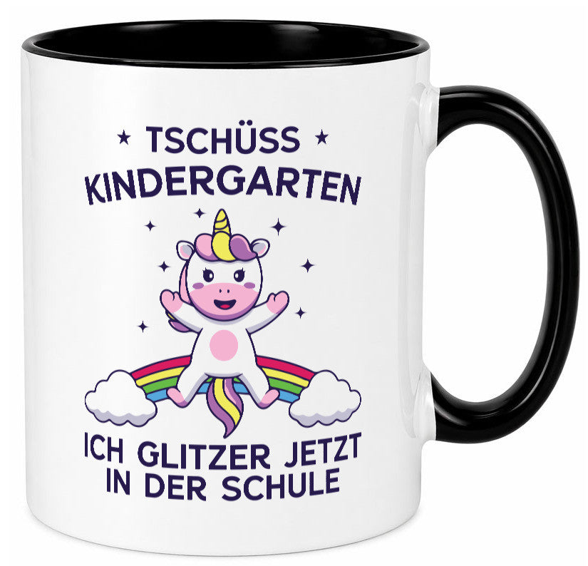 Kindergarten, jetzt Schule | Einhorn Geschenk Humor Geschenkidee lustiger Tasse
