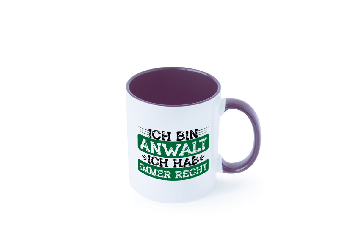 Ich bin Anwalt habe immer Recht | Jura Humor Geschenkidee Tasse