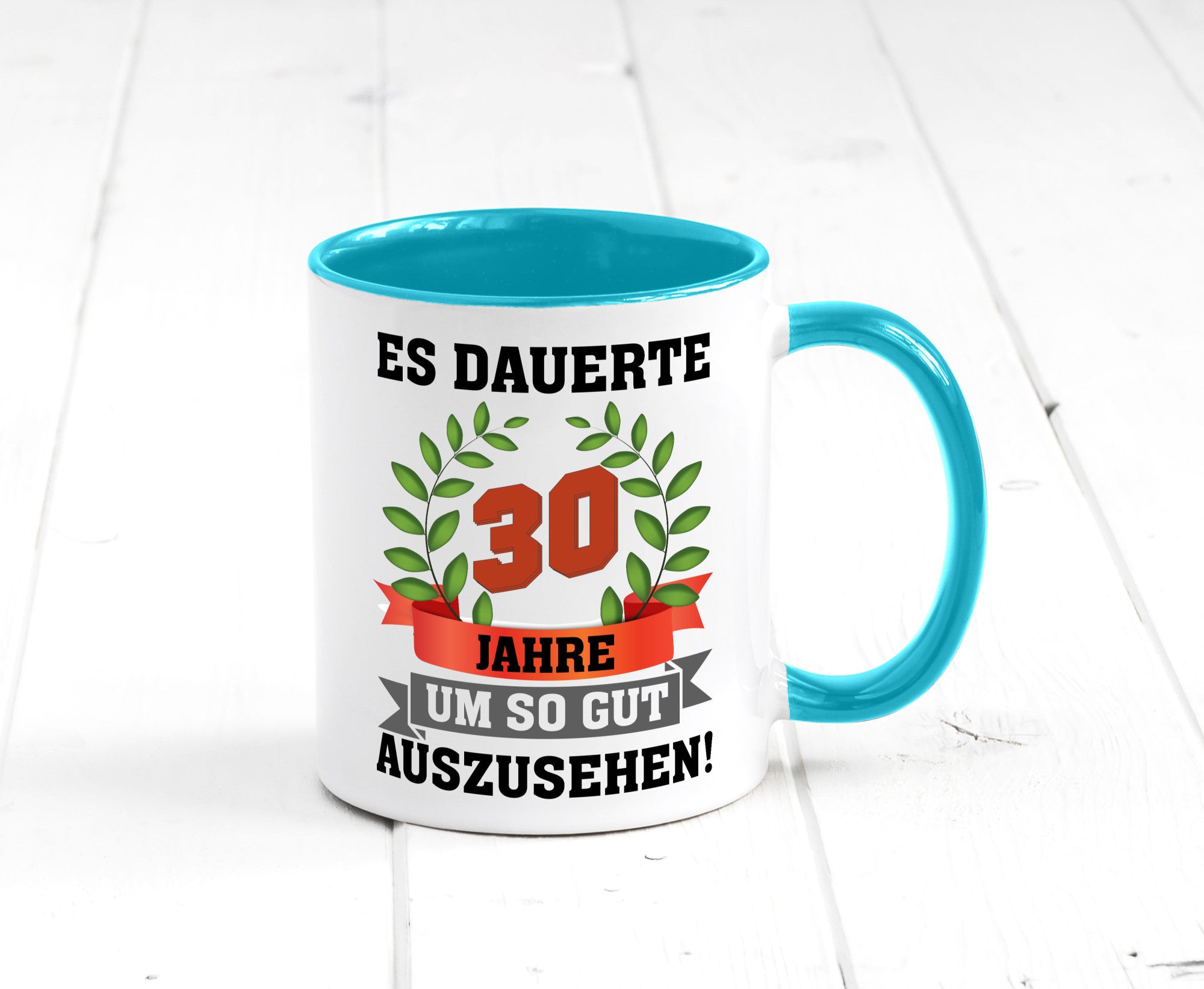 Gut Aussehen | 30 Jahre alt Ich sehe geil aus Humor Geschenkidee Tasse