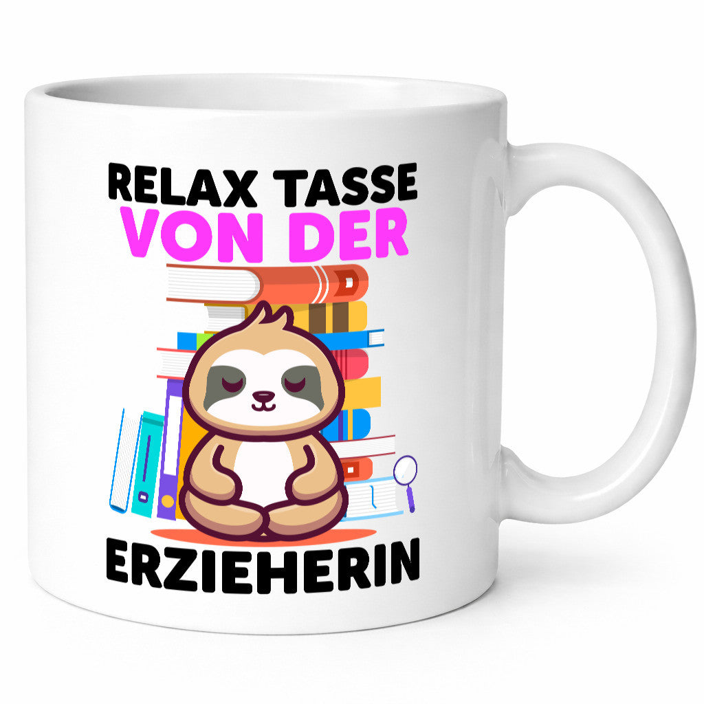 Relax Tasse: Erzieherin | Pädagogin Schule Geschenk Humor Geschenkidee lustiger