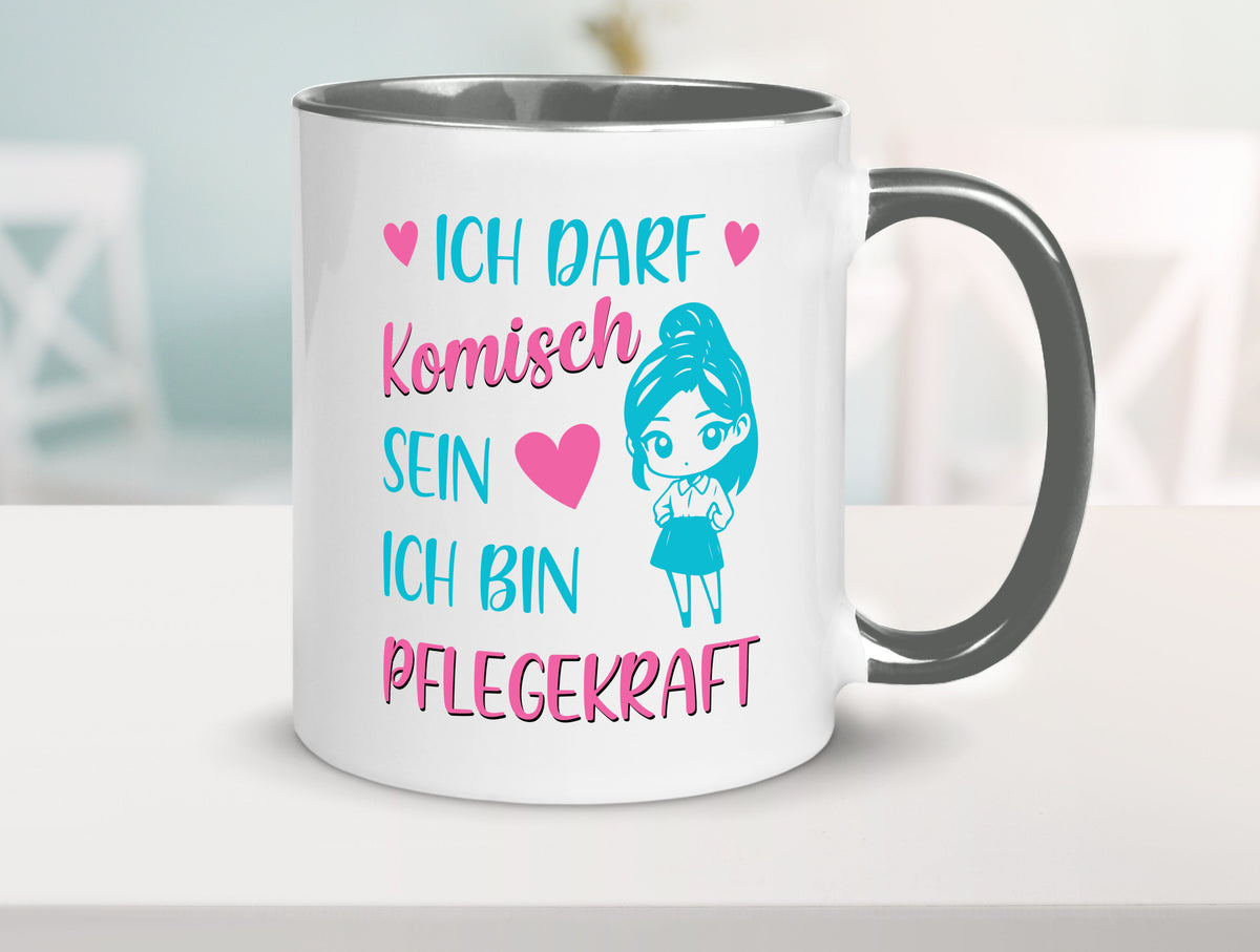 Ich darf komisch sein | Pflegekraft Geschenkidee Humor Tasse