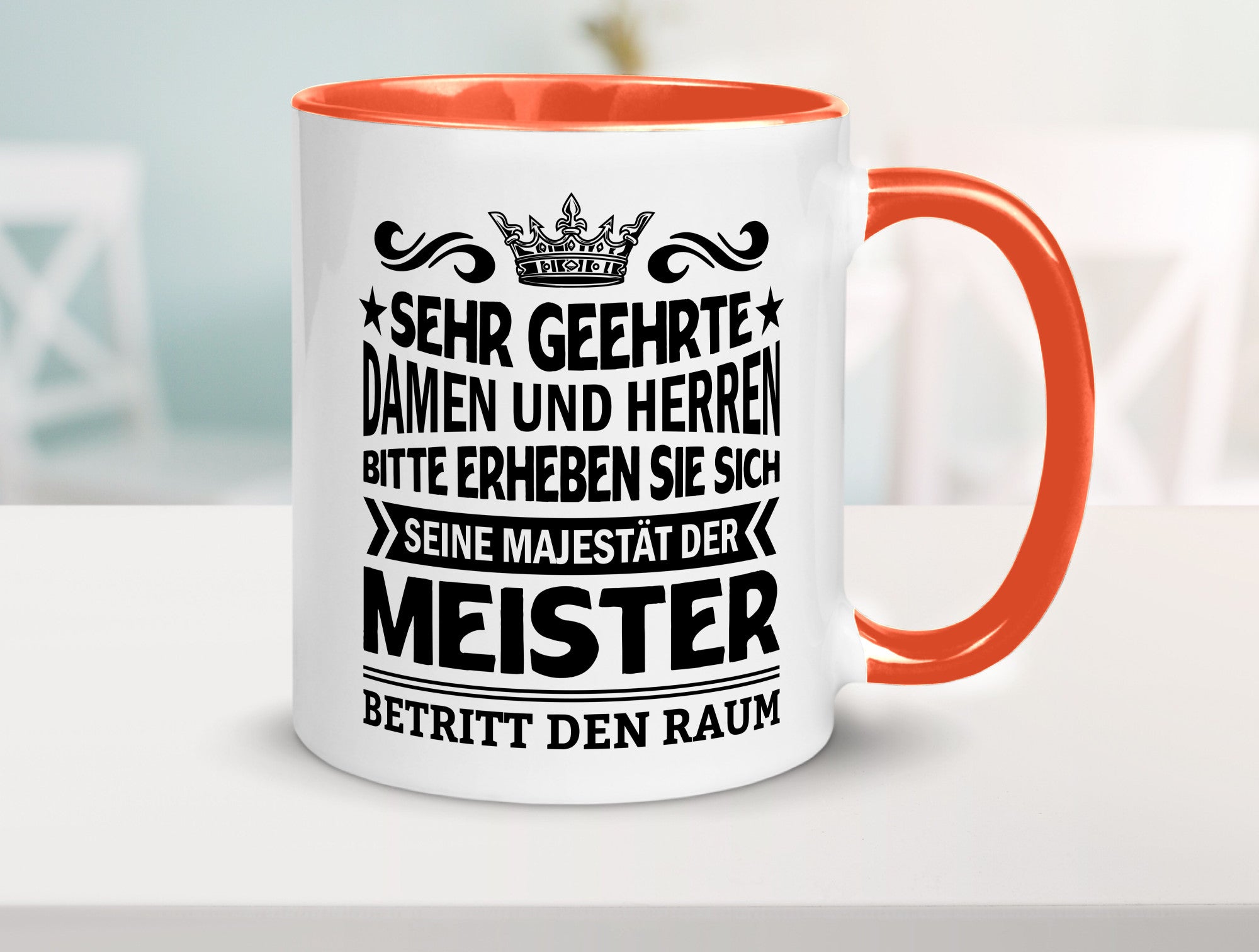 Erheben Sie sich der meister betritt den Raum Geschenkidee Humor Tasse