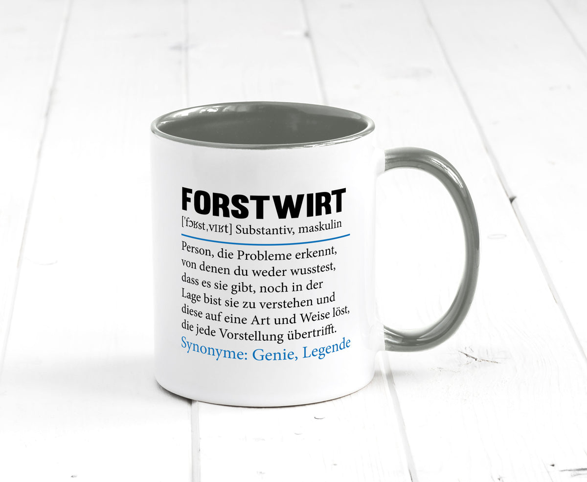 Forstwirt | Spruch Beruf Waldarbeiter lustig Geschenkidee Arbeit Kollegen Büro Tasse
