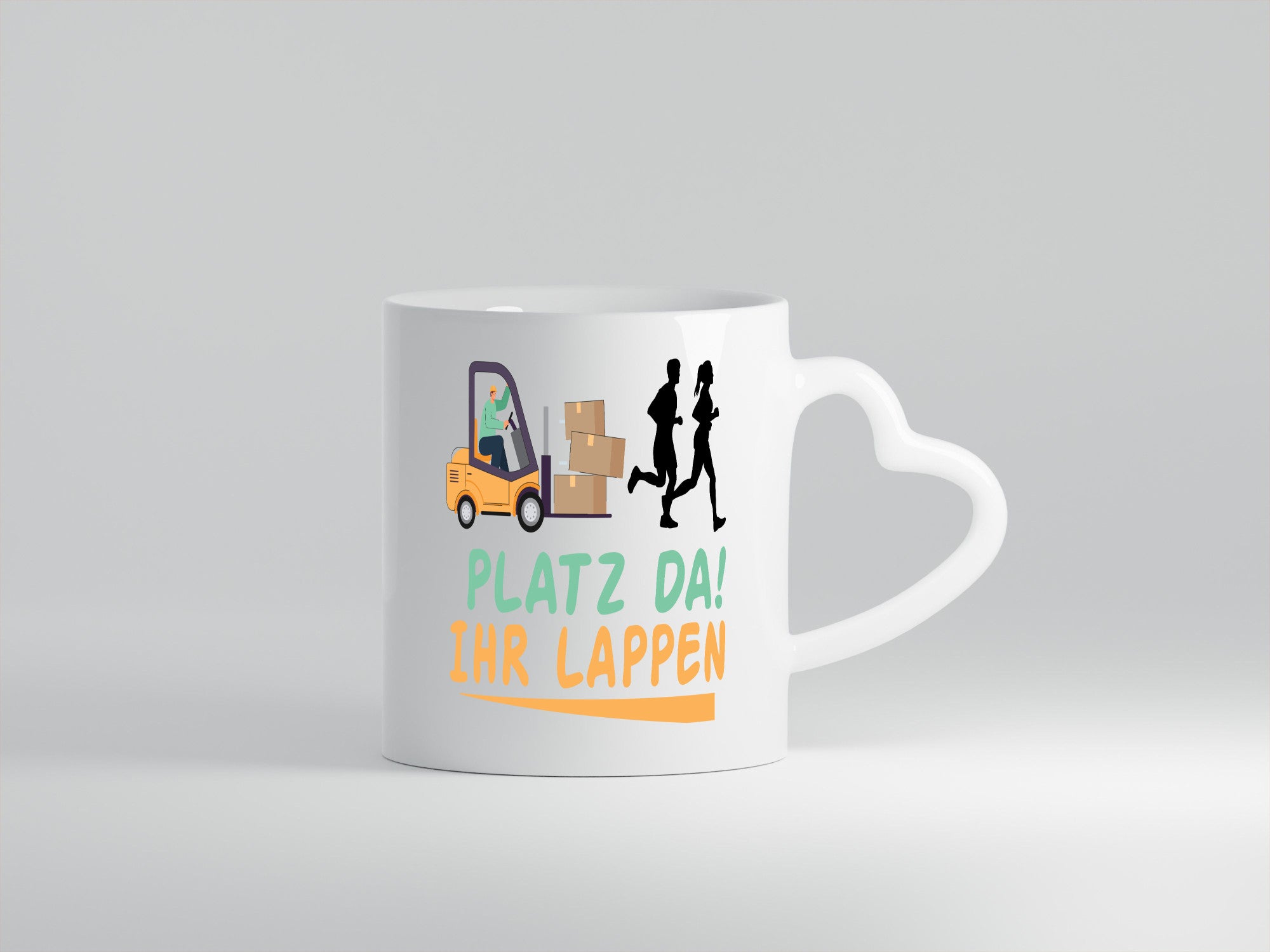 Platz da ihr Lappen | Stapler Fahrer Humor Geschenkidee Tasse