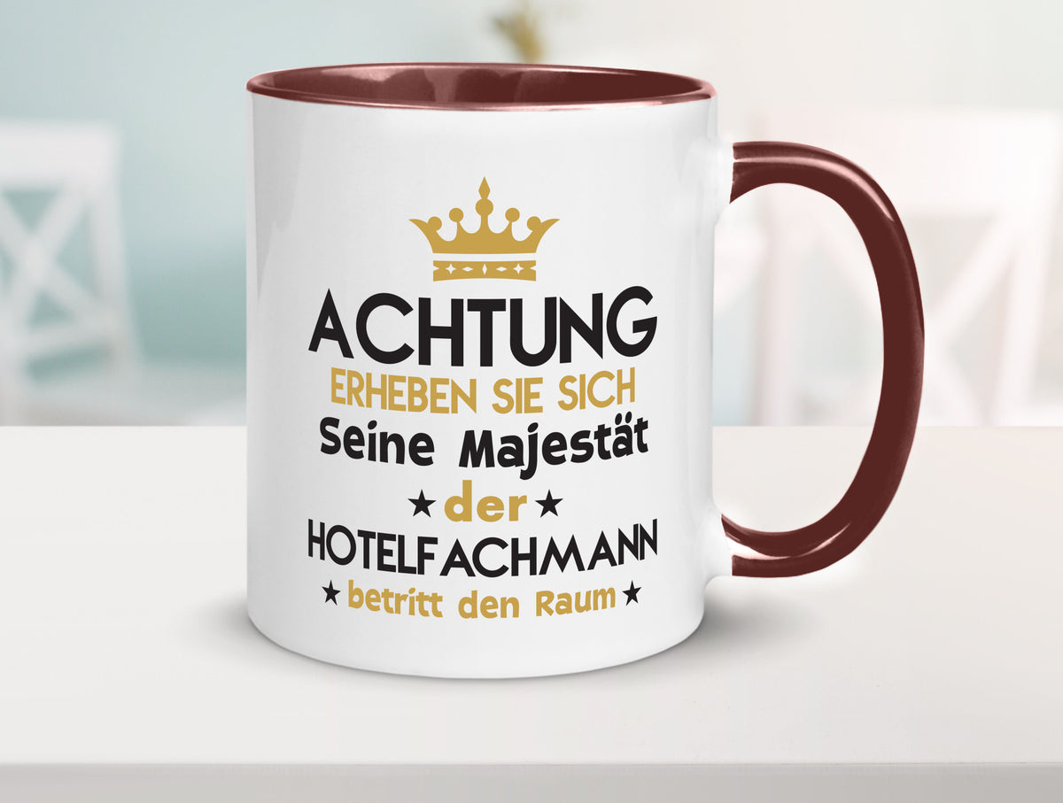 Seine Majestät Hotelfachmann |Hotel Humor Geschenkidee Tasse