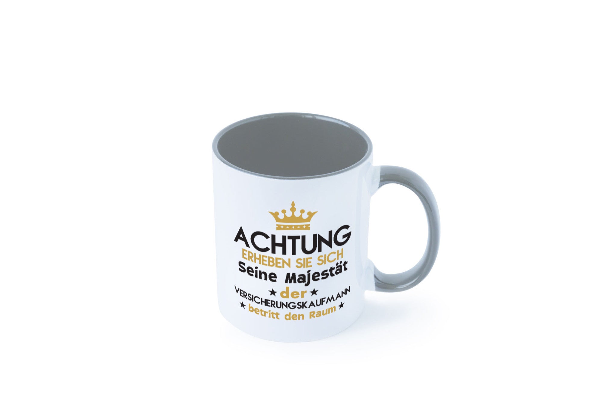 Seine Majestät Versicherungskaufmann | Kaufmann Geschenkidee Humor Tasse