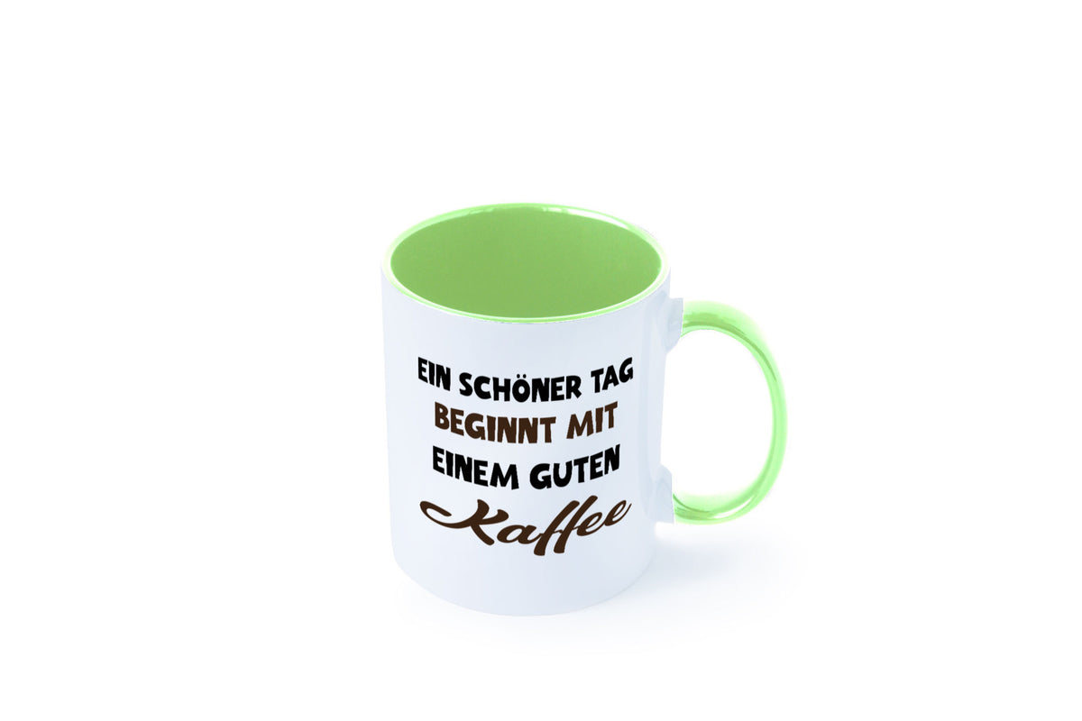 Ein Schöner Tag beginnt mit einem guten Kaffee Geschenk Humor Geschenkidee Tasse