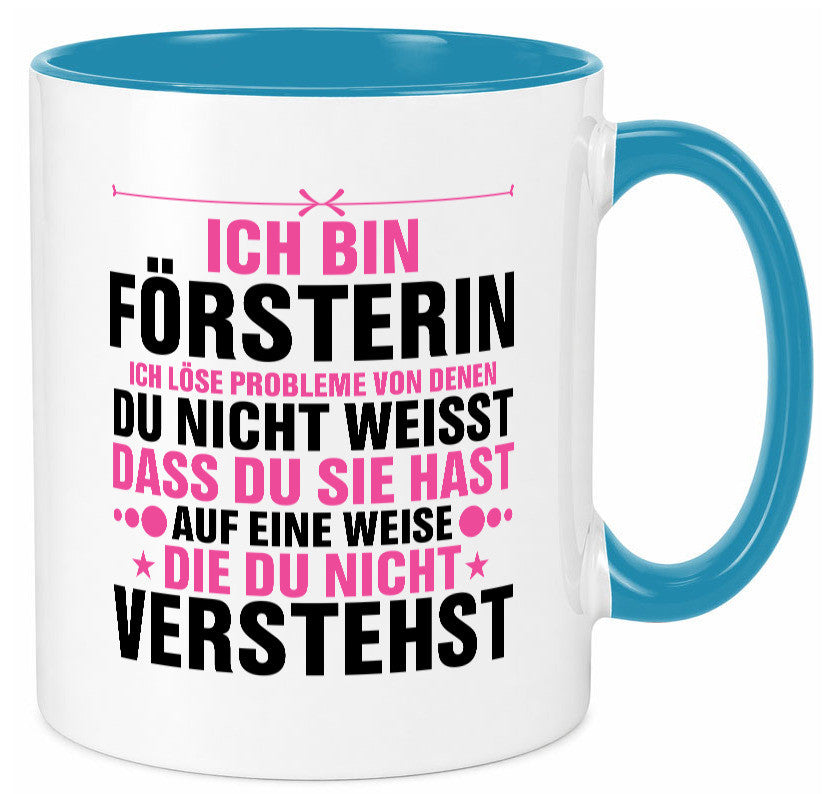Löse Probleme: Försterin | Forst Arbeit lustiger Spruch Geschenk Kollegen Büro
