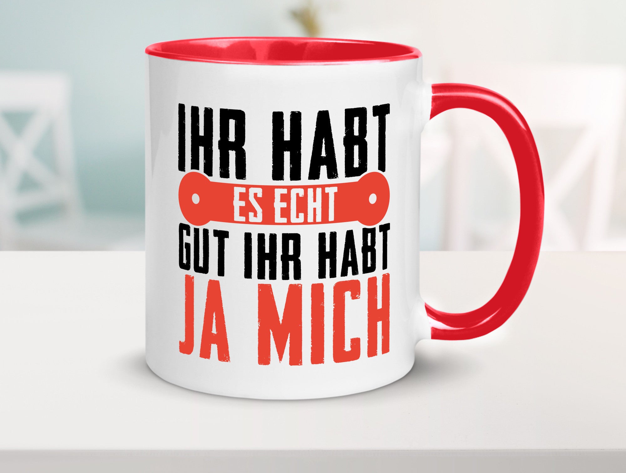 Ihr habt es echt gut ja mich lustig Humor Geschenkidee Geschenk Tasse