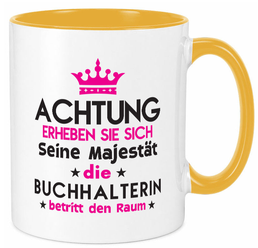 Seine Majestät Buchhalterin | Buchhaltung Humor Geschenkidee Tasse