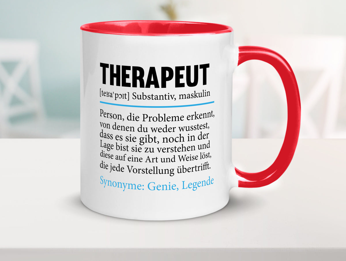 Therapeut | Psychotherapie Therapie Beruf lustig Humor Arbeit Kollegen Büro Tasse