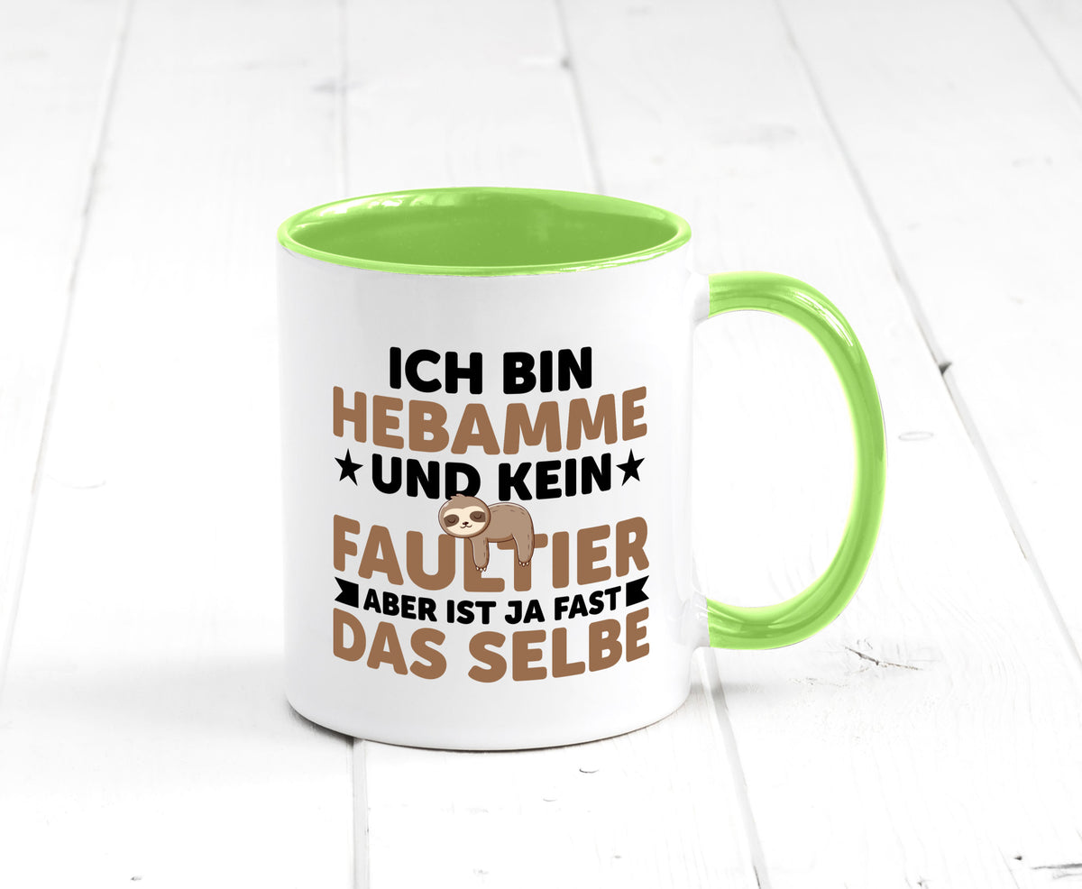 Ich bin kein Faultier: Hebamme | Geburtshilfe v2 lustig Tierliebhaber Humor Tasse