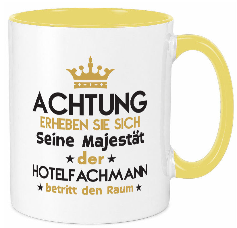 Seine Majestät Hotelfachmann |Hotel Humor Geschenkidee Tasse