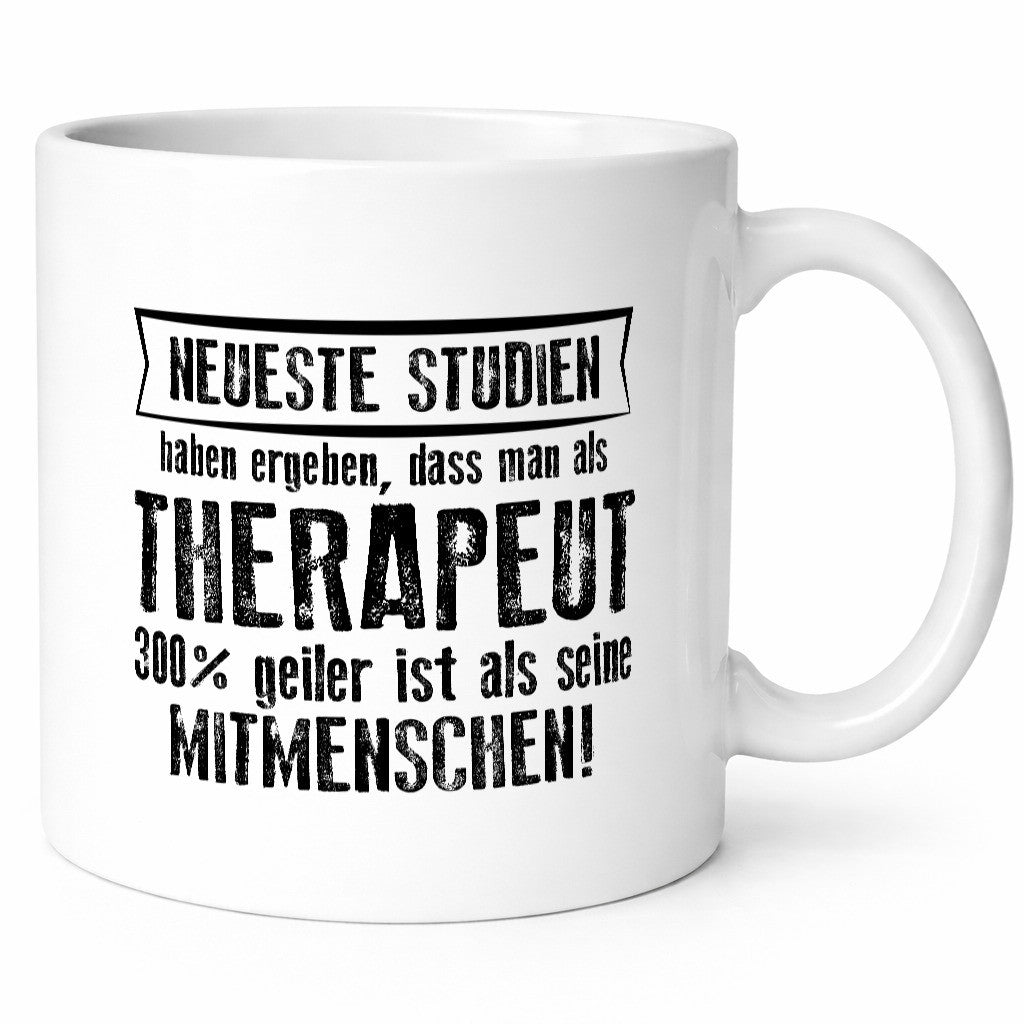 Neuste Studien: Therapeut | Psychotherapie Therapie Geschenkidee Humor Tasse