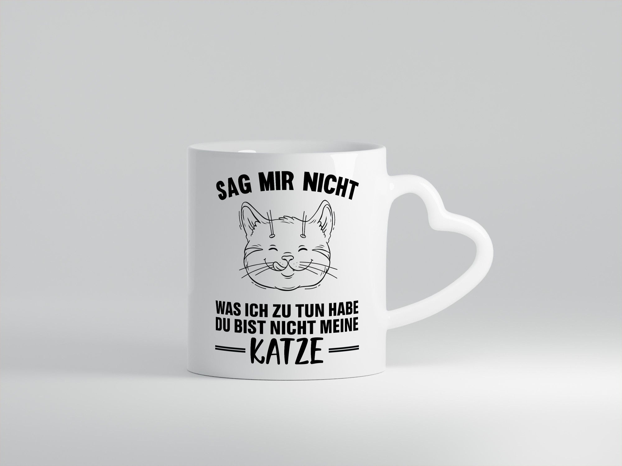 Sag nicht was ich zu tun habe, bist meine Katze lustig Tierliebhaber Humor