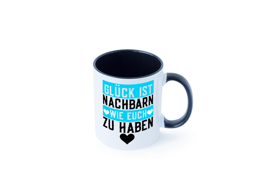 Nachbarn wie euch | Dankbarkeit Glück Nachbarschaft Geschenkidee Humor Tasse