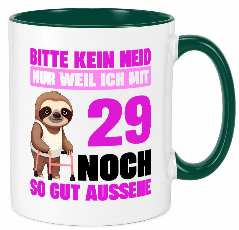 29. Geburtstag | Bitte kein neid Faultier 29 Jahre Humor Geschenkidee Tasse