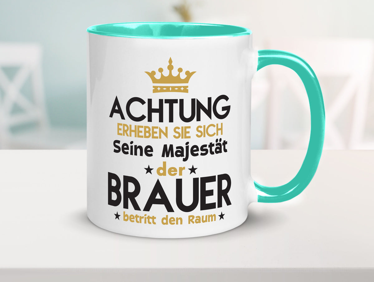 Seine Majestät Brauer | Bier Brauerei Humor Geschenkidee Tasse