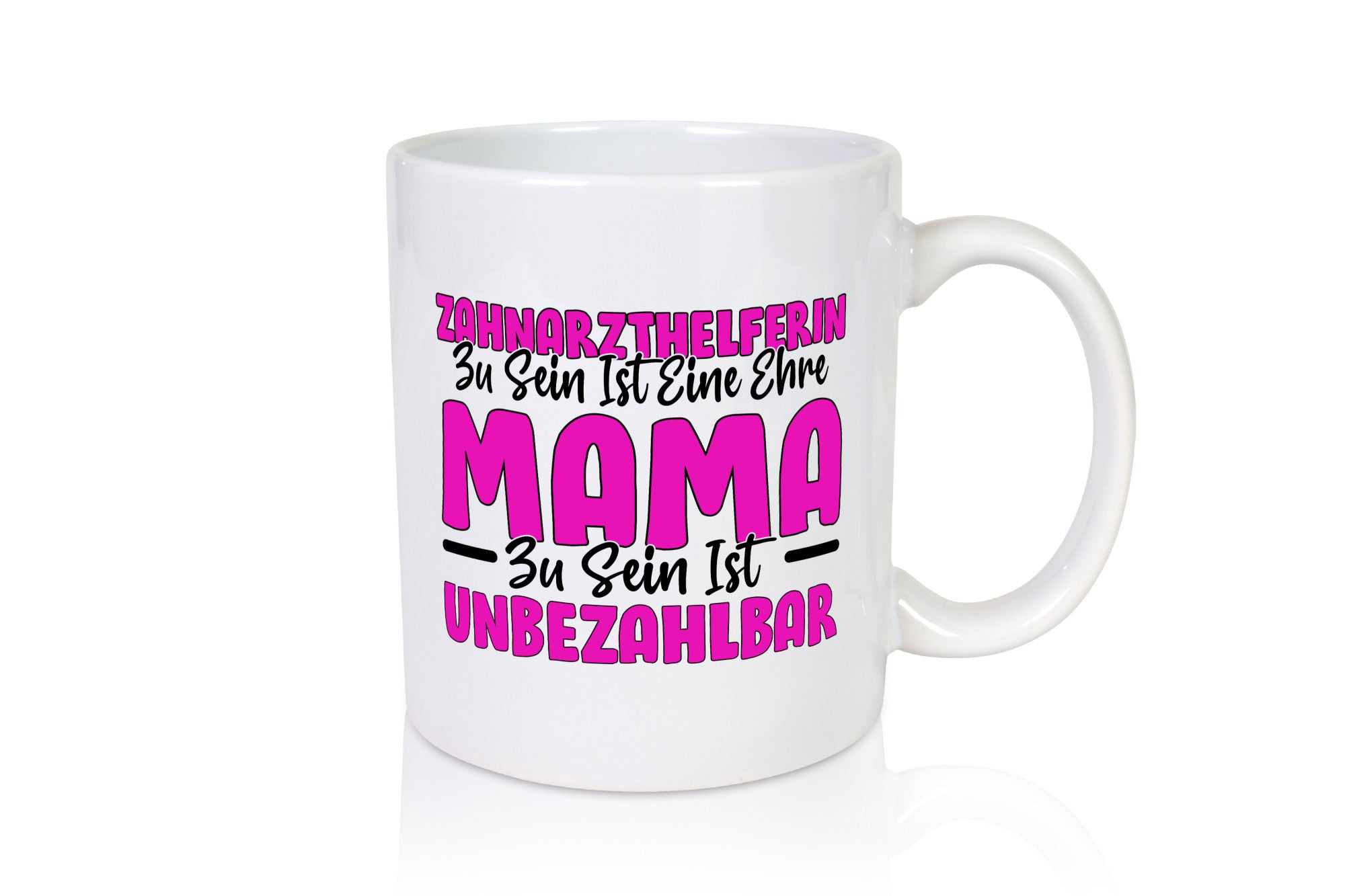 Zahnarzthelferin | Mama Fachangestellte lustig Familie Geschenkidee Geschenk