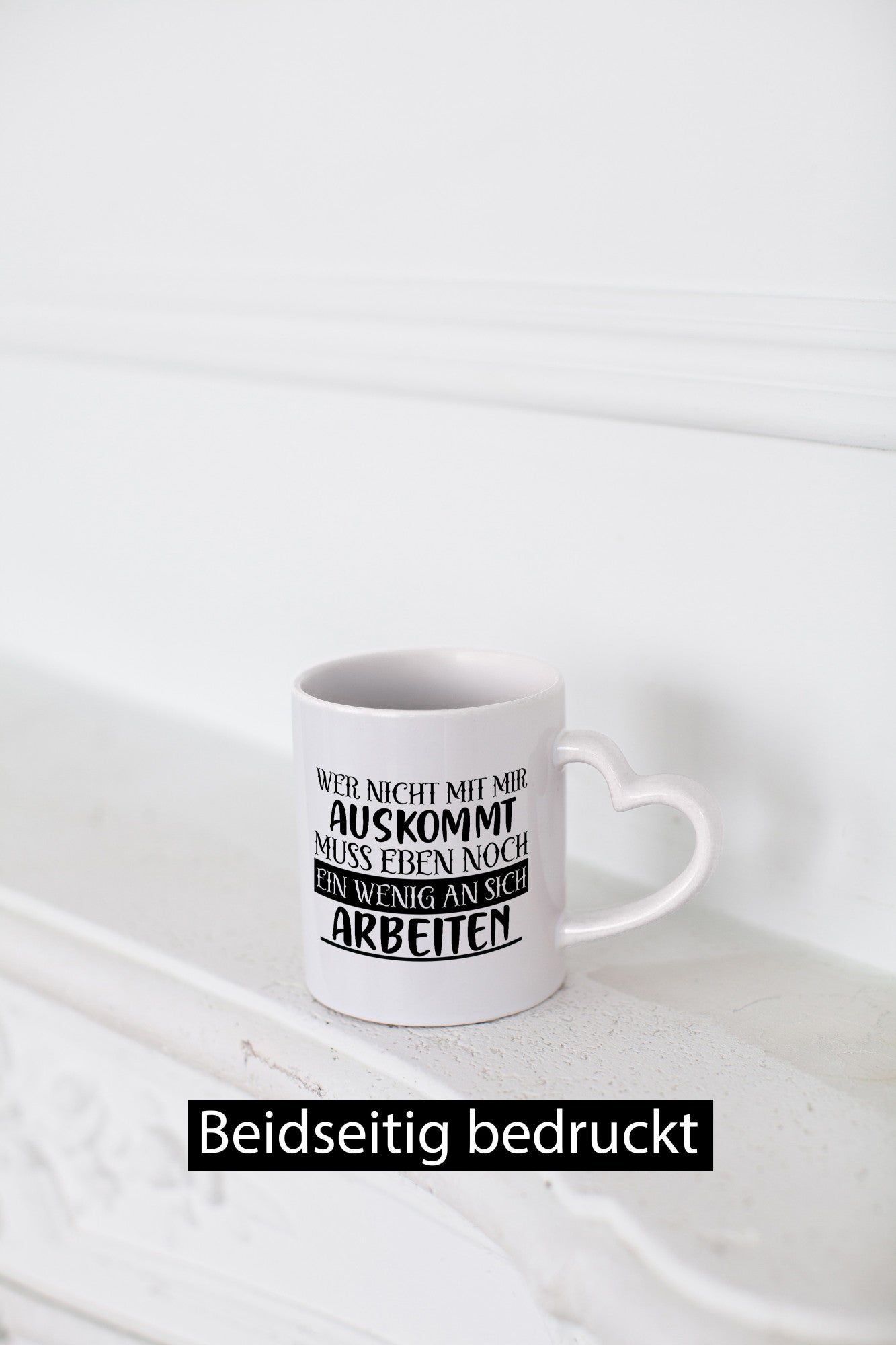 Wer nicht mit mir auskommt | Humor Spaß Witz Geschenkidee Tasse