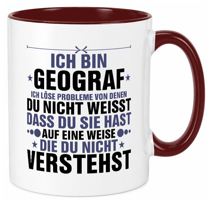 Löse Probleme: Geograf | Geografie lustig Humor Geschenkidee Geschenk Tasse