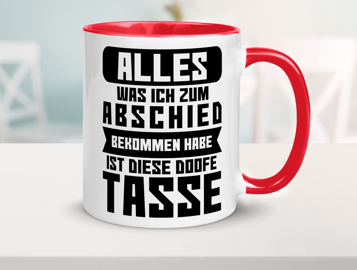 Zum Abschied | Kollegen Jobwechsel Büro Abschluss Geschenk Arbeit lustiger Tasse