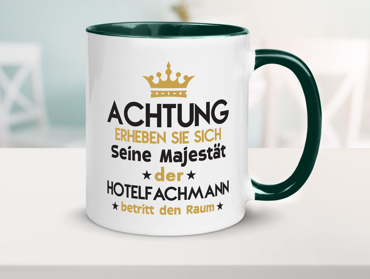 Seine Majestät Hotelfachmann |Hotel Humor Geschenkidee Tasse