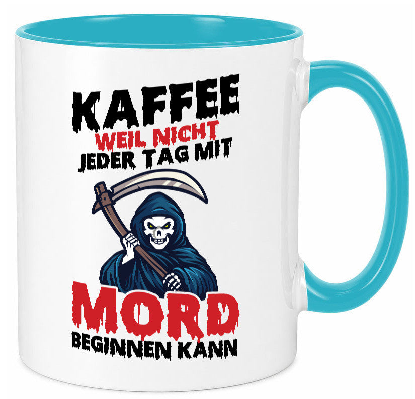 Nicht jeder Tag lustig Humor Geschenkidee Geschenk Tasse