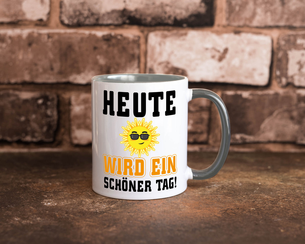 Schöner Tag Geschenk Humor Geschenkidee lustiger Spruch Tasse