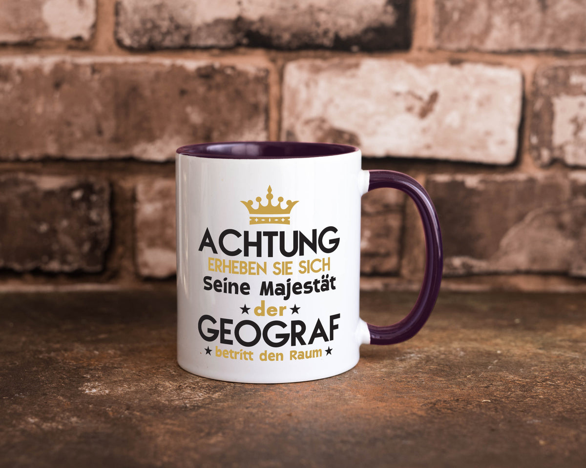 Seine Majestät Geograf | Geografie lustig Humor Geschenkidee Geschenk Tasse