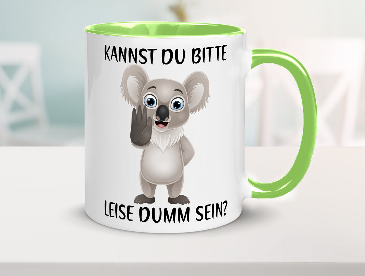 Bitte leise dumm sein | frecher Koala Flüstern Comic Humor Geschenkidee Tasse