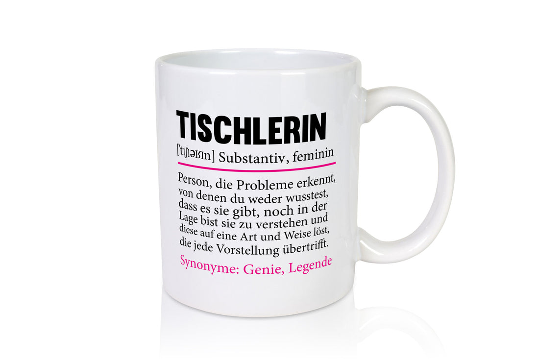 Tischlerin | Tischlerei Humor Spruch Beruf Arbeit Kollegen Büro Geschenkidee