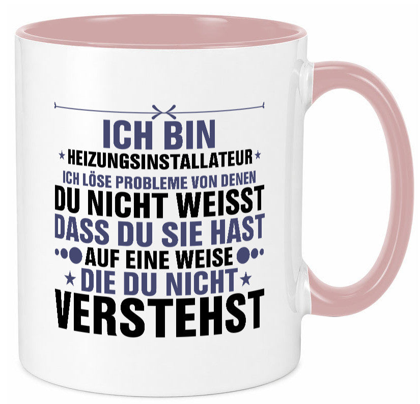 Löse Probleme: Heizungsinstallateur | Heizungsbauer lustiger Spruch Geschenk
